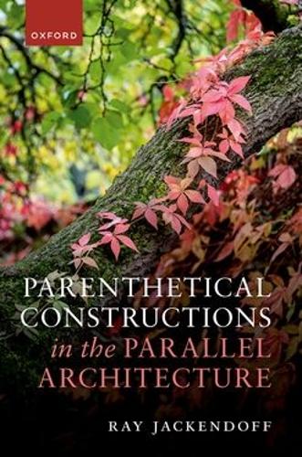 Паперова книга «Parenthetical Constructions in the Parallel Architecture», автор Рей Джекендофф - фото №1