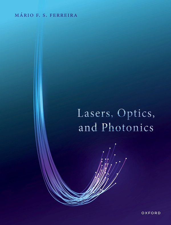 Паперова книга «Lasers, Optics, and Photonics», автор Маріо Ф. С. Феррейра - фото №1