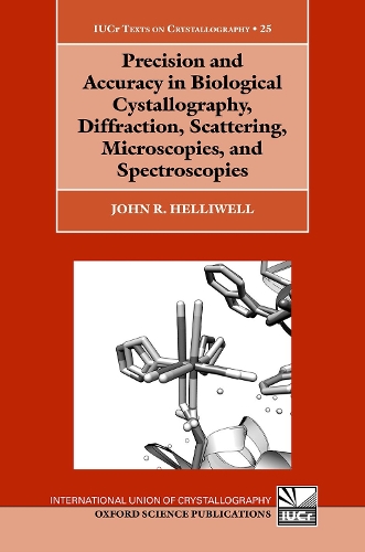 Паперова книга «Precision and Accuracy in Biological Crystallography, Diffraction, Scattering, Microscopies, and Spectroscopies», автор Джон Р. Геллівелл - фото №1