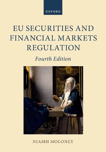 Бумажная книга «EU Securities and Financial Markets Regulation», автор Ниям Молони - фото №1