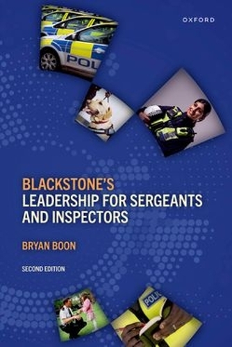 Бумажная книга «Blackstone's Leadership for Sergeants and Inspectors», автор Брайан Бун - фото №1
