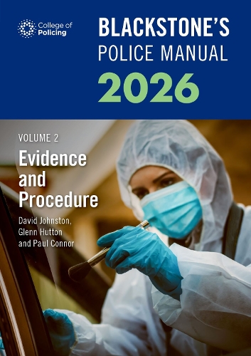Бумажная книга «Blackstone's Police Manuals Volume 2: Evidence and Procedure 2026», автор Пол Коннор - фото №1