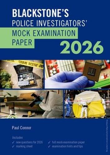 Бумажная книга «Blackstone's Police Investigators' Mock Exam 2026», автор Пол Коннор - фото №1