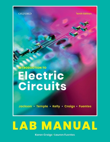 Бумажная книга «Introduction to Electric Circuits: Lab Manual», авторов Карен Крейгс, Лорен Фуэнтес - фото №1