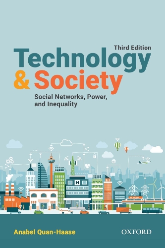 Бумажная книга «Technology and Society: Social Networks, Power, and Inequality», автор Анабель Куан-Хасе - фото №1