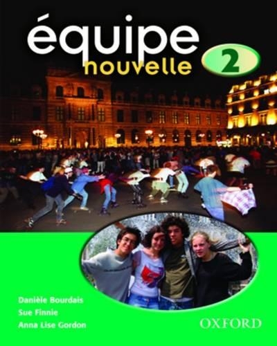 Паперова книга «Équipe nouvelle: 2: Student's Book», автор Даніель Бурде - фото №1