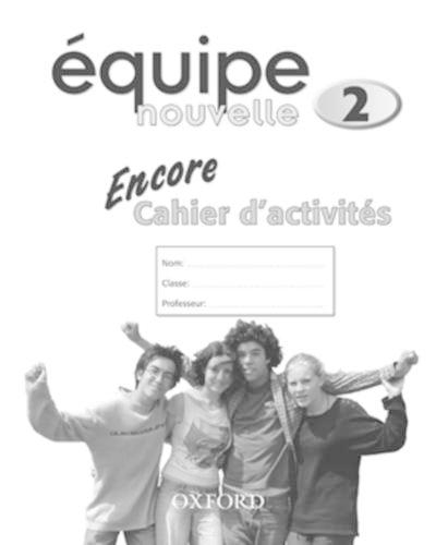 Бумажная книга «Equipe nouvelle: Encore Workbook 2», автор Даниэль Бурдэ - фото №1