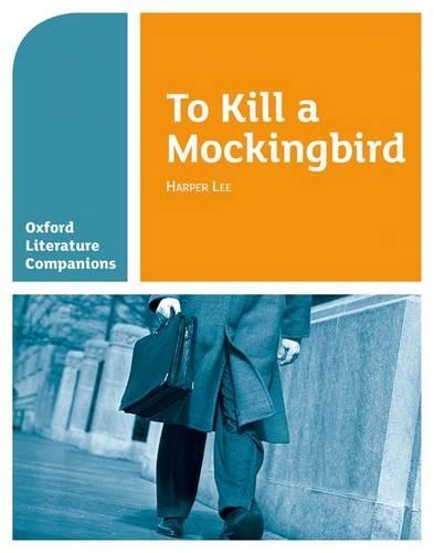 Бумажная книга « Oxford Literature Companions: To Kill a Mockingbird», автор Кармель Вальдрон - фото №1