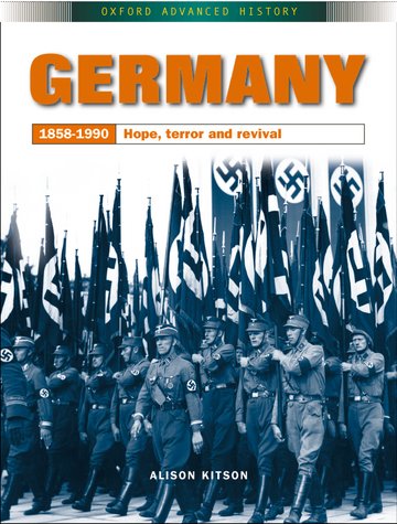 Бумажная книга «Oxford AQA History for A Level - 2015 specification  Revision Guides Oxford Advanced History: Germany 1858-1990: Hope, Terror and Revival» - фото №1