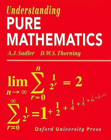 Паперова книга « Understanding Pure Mathematics», автор A. J. Sadler - фото №1