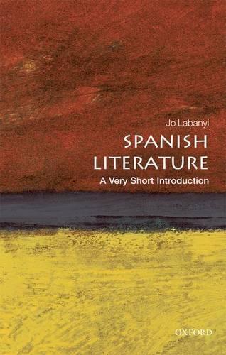 Бумажная книга «Spanish Literature: A Very Short Introduction», автор Джо Лабаньи - фото №1
