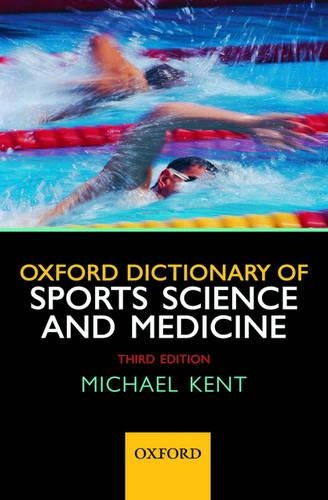 Паперова книга «Oxford Dictionary of Sports Science and Medicine», автор Майкл Кент - фото №1