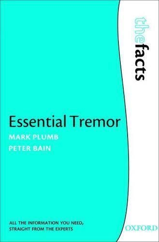 Паперова книга «Essential Tremor: The Facts», авторів Марк Пламб, Пітер Бейн - фото №1