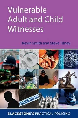 Бумажная книга «Vulnerable Adult and Child Witnesses», авторов Кевин Смит, Стив Тилни - фото №1