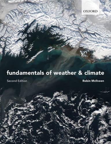 Паперова книга «Fundamentals of Weather and Climate», автор Робін Макілвін - фото №1