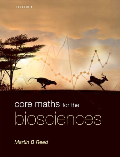 [object Object] «Core Maths for the Biosciences», автор Мартин Б. Рид - фото №1