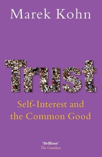 Паперова книга «Trust: Self-Interest and the Common Good», автор Марек Кон - фото №1