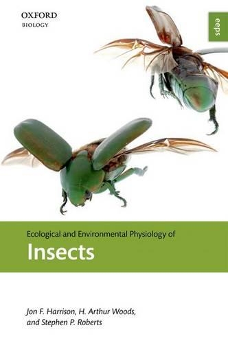Бумажная книга «Ecological and Environmental Physiology of Insects», авторов Х. Артур Вудс, Джон Ф. Харрисон, Стивен П. Робертс - фото №1