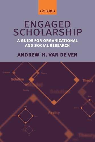 Бумажная книга «Engaged Scholarship: A Guide for Organizational and Social Research», автор Эндрю Х. Ван де Вен - фото №1