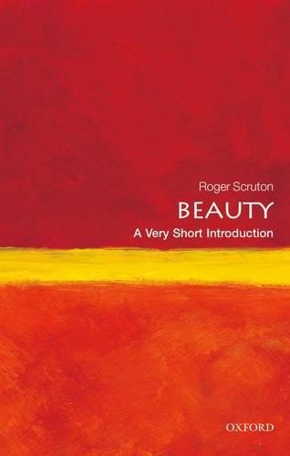 Бумажная книга «Beauty: A Very Short Introduction», автор Роджер Скрутон - фото №1