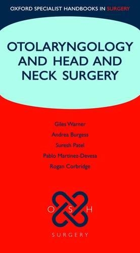 Бумажная книга «Otolaryngology and Head and Neck Surgery», авторов Андреа Берджесс, Джайлс Уорнер, Пабло Мартинес-Девеса, Суреш Патель - фото №1