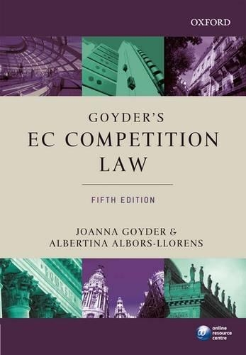 Бумажная книга «Goyder's EC Competition Law (Oxford Ec Law Library)», авторов Джоанна Гойдер, Албертина Алборс-Ллоренс - фото №1