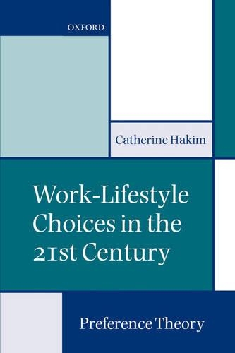 Паперова книга «Work-Lifestyle Choices in the 21st Century: Preference Theory», автор Катрін Хакім - фото №1