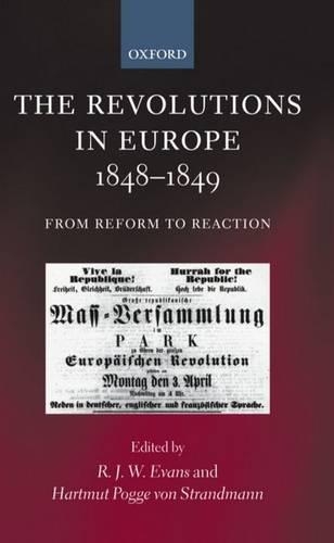 Паперова книга «The Revolutions in Europe, 1848-1849: From Reform to Reaction», автор Роберт Еванс - фото №1