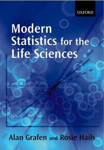 Бумажная книга «Modern Statistics for the Life Sciences», авторов Алан Графен, Рози С. Хейлз - фото №1