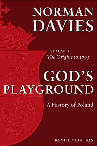 Бумажная книга «God's Playground A History of Poland: Volume 1: The Origins to 1795», автор Норман Дэвис - фото №1