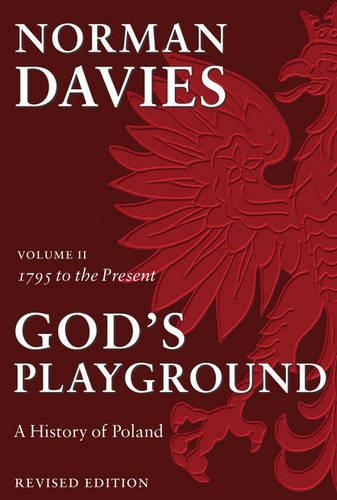 Паперова книга «God's Playground A History of Poland: Volume II: 1795 to the Present», автор Норман Девіс - фото №1