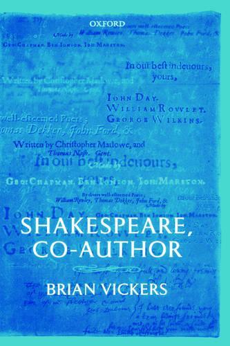 Паперова книга «Shakespeare, Co-Author: A Historical Study of Five Collaborative Plays», автор Брайан Вікерс - фото №1