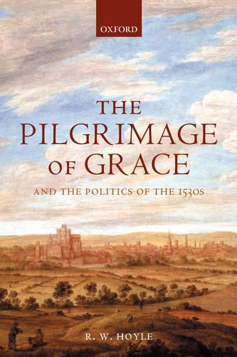 Бумажная книга «The Pilgrimage of Grace and the Politics of the 1530s», автор Р. В. Хойл - фото №1