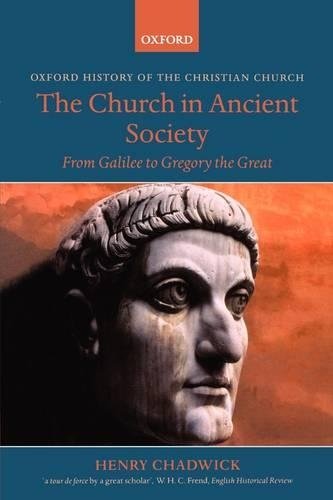 Бумажная книга «The Church in Ancient Society: From Galilee to Gregory the Great», автор Генри Чедвик - фото №1