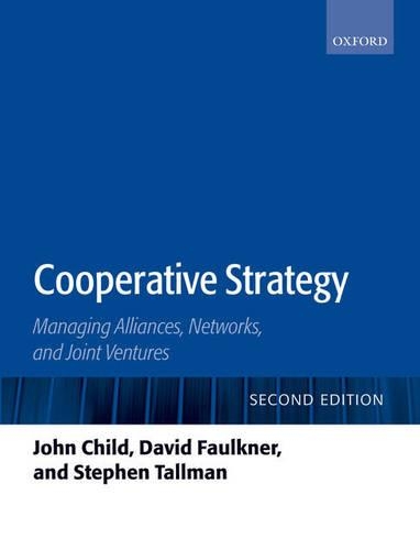 Бумажная книга «Cooperative Strategy: Managing Alliances, Networks, and Joint Ventures», авторов Дэвид Фолкнер, Джон Чайлд - фото №1