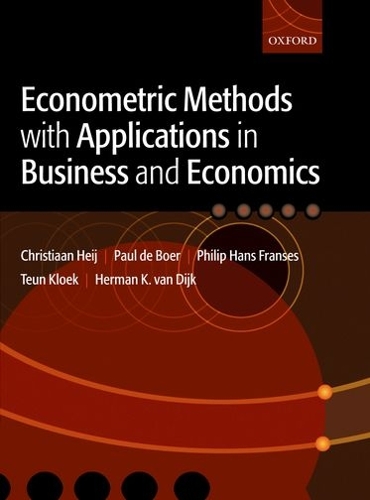 [object Object] «Econometric Methods with Applications in Business and Economics», авторов Кристиан Хейдж, Герман К. ван Дейк, Пол де Бур, Филип Ханс Франсес - фото №1