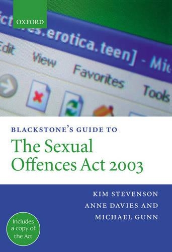 Бумажная книга «Blackstone's Guide to the Sexual Offences Act 2003», авторов Ким Стивенсон, Майкл Ганн - фото №1