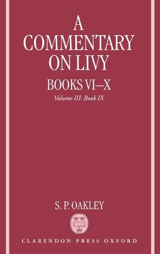 Паперова книга «A Commentary on Livy, Books VI-X: Volume III: Book IX», автор С. П. Оуклі - фото №1