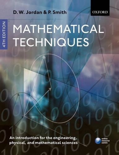 [object Object] «Mathematical Techniques: An Introduction for the Engineering, Physical, and Mathematical Sciences», автор Домінік Джордан - фото №1