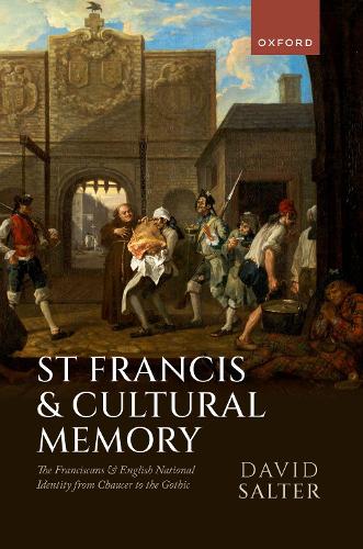 Бумажная книга «St Francis and Cultural Memory: The Franciscans and English National Identity from Chaucer to the Gothic», автор Дэвид Солтер - фото №1