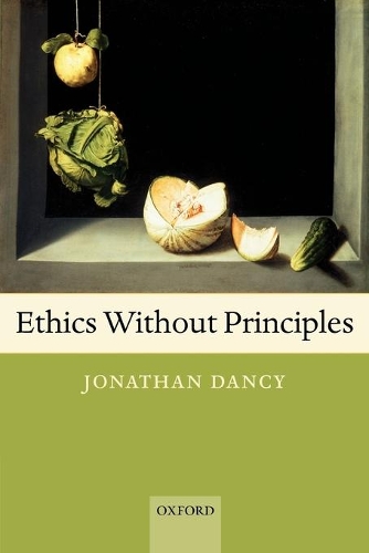 Паперова книга «Ethics Without Principles», автор Джонатан Денсі - фото №1