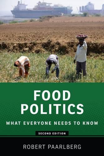 Паперова книга «Food Politics: What Everyone Needs to Know®», автор Роберт Паарлберг - фото №1