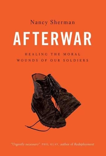 Бумажная книга «Afterwar: Healing the Moral Wounds of Our Soldiers», автор Нэнси Шерман - фото №1