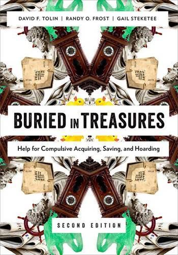 Паперова книга «Buried in Treasures: Help for Compulsive Acquiring, Saving, and Hoarding», авторів Гейл Стікеті, Ренді О. Фрост - фото №1