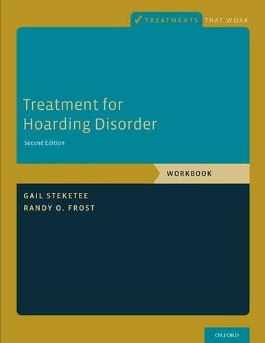 Паперова книга «Treatment for Hoarding Disorder: Workbook», авторів Гейл Стікеті, Ренді О. Фрост - фото №1