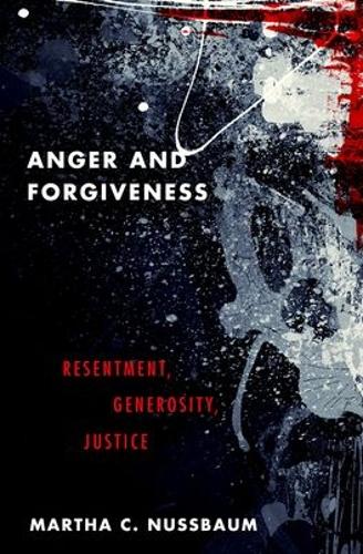 Паперова книга «Anger and Forgiveness: Resentment, Generosity, and Justice», автор Марта Нуссбаум - фото №1