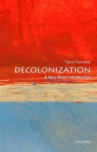 [object Object] «Decolonization: A Very Short Introduction», автор Дэйн Кеннеди - фото №1