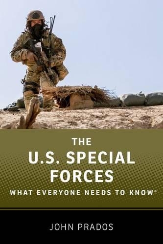 Паперова книга «The US Special Forces: What Everyone Needs to Know®», автор Джон Прадос - фото №1