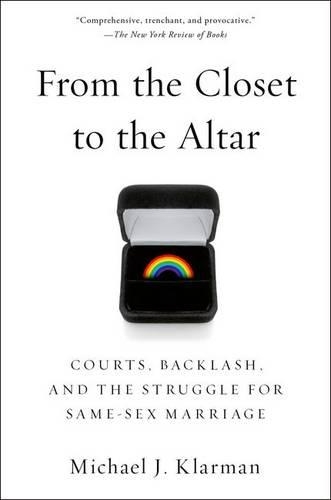 Паперова книга «From the Closet to the Altar: Courts, Backlash, and the Struggle for Same-Sex Marriage», автор Майкл Дж. Кларман - фото №1