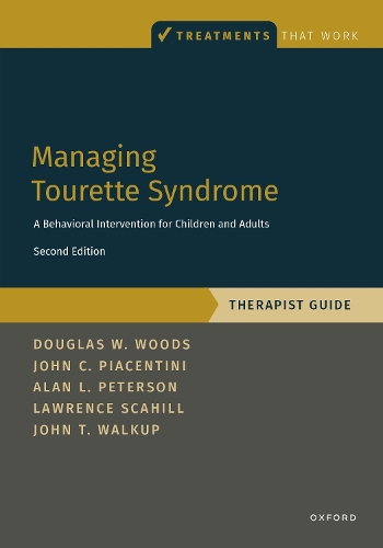 Паперова книга «Managing Tourette Syndrome: A Behavioral Intervention for Children and Adults Therapist Guide», автор Дуглас В. Вудс - фото №1